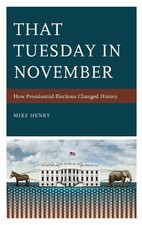 Mike Henry That Tuesday in November (Taschenb...