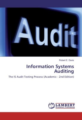 Information Systems Auditing Robert E. Davis