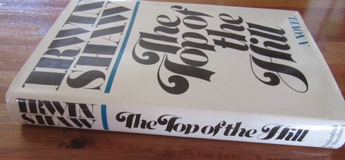The TOP of the HILL ~ Irwin SHAW. 1st UK End HbDj 1979 Film made HERE in MELB - Picture 3 of 12