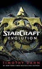 Starcraft: Evolution: A Starcraft Novel by Zahn, Timothy