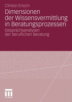 Clinton Enoch | Dimensionen Der Wissensvermittlung In Beratungsprozessen | Buch