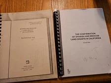 Spanish And Mexican Land Grants In California  2 Books 1928 & 1970's