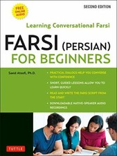 Farsi Persian for Beginners: Mastering Conver, Atoofi..