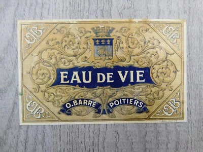 Eau De Vie O Barre Poitiers French Wine "Water of Life" Vintage Label Winery - Image 1 of 4