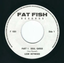 REPRO Northern Soul - Leon Haywood FAT FISH 1551 Soul Cargo - part 1 & 2 ♫