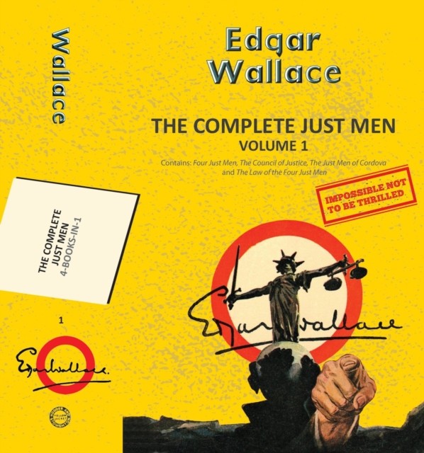 The Complete Just Men Volume 1 by Edgar Wallace (Paperback Book)