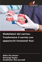 Atika Ala Ansari (U. A.) | Modellatori Del Sorriso: Trasformare Il Sorriso...