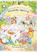 Frank English | Towards Spring | Taschenbuch | Englisch (2017) | 2Qt Publishing