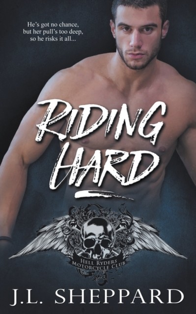 Riding Hard by J L Sheppard PAPERBACK 9781509225750