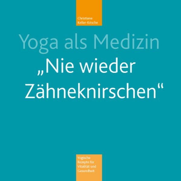 Thumbnail - Yoga Als Medizin | Christiane Keller-krische | Deutsch