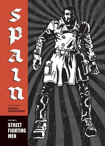 Thumbnail - Spain Rodriguez Street Fighting Men: Spain Vol. 1 (taschenbuch)