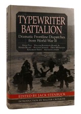 Jack Stenbuck TYPEWRITER BATTALION Dramatic Frontline Dispatches from World War thumbnail