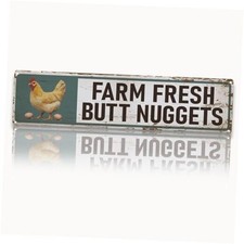 Farm Decor, Farm Fresh Butt Nuggets Sign, 15.8x4 inches, Chicken Farmhouse 46