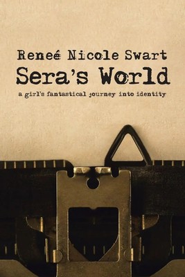 Reneé Nicole Swart | Sera's World | Taschenbuch | Englisch (2019)