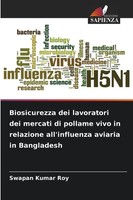 Swapan Kumar Roy | Biosicurezza Dei Lavoratori Dei Mercati Di Pollame Vivo In...