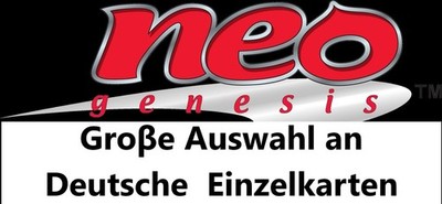 WOTC Karten - Neo Genesis - Vintage - 2000 -Einzelkarten Deutsch
