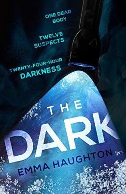 The Dark: The unputdownable and pulse-raising Sunday Times Crime