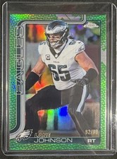 2025 Topps Chrome Football Lane Johnson Green Pigskin Parallel /99 #246