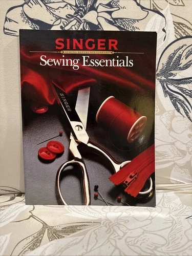 SINGER SEWING ESSENTIALS 1984 HC SEWING REFERENCE LIBRARY
