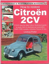 CITROEN 2CV 2CV4 2CV6 & DYANE 1949-90 MECHANICAL & BODYWORK RESTORATION BOOK