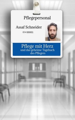Pflege mit Herz Assaf Schneider