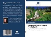 Manel Msalmi | Das Pastorale In Robert Frosts Lyrik | Taschenbuch | Deutsch