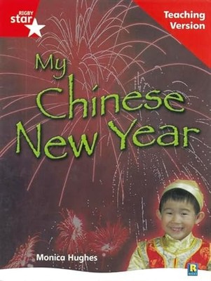 Rigby Star Non-fiction Guided Reading Red Level: My Chinese New