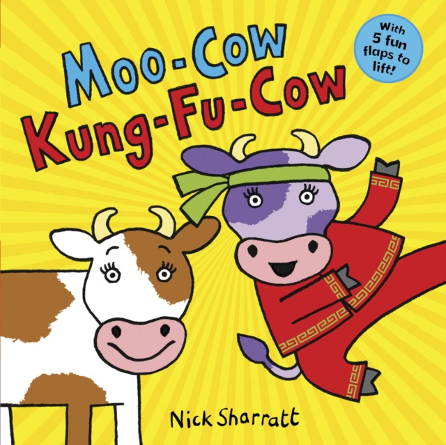 Moo-Cow, Kung-Fu-Cow NE PB by Nick Sharratt (Paperback Book)