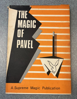 The Magic of Pavel HC & DJ Vintage Illustrated Magic Book