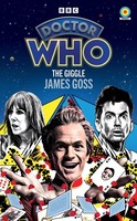 Doctor Who: The Giggle (Target Collection), James Goss