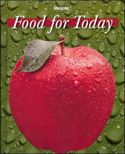 FOOD FOR TODAY, STUDENT EDITION By Helen Kowtaluk - Glencoe Hardcover Book NEW