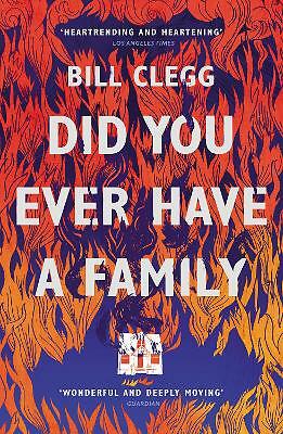 Did You Ever Have a Family: Bill Clegg - Image 6