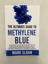The Ultimate Guide to Methylene Blue Paperback