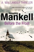 Henning Mankell | Before The Frost | Taschenbuch | Englisch (2013) | 470 S.