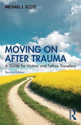 Moving On After Trauma | Michael J. Scott | Taschenbuch | Englisch | 2024