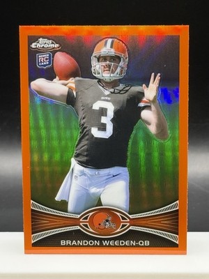 2012 Topps Chrome - Brandon Weeden #79 Orange Refractor (RC)