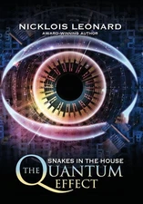 The Quantum Effect Snakes In The House By Leonard, Nicklois Nick