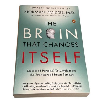 The Brain That Changes Itself Norman Doidge MD Neuroscience Psychology Book