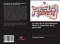 Temesgen Kabeta | Le RôLe De La Microfinance Dans La RéDuction De La Pauvreté