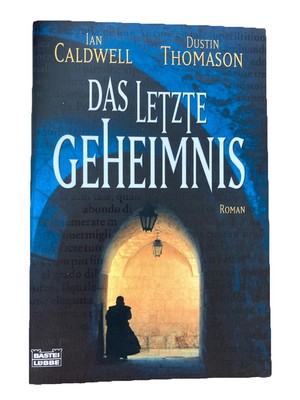 Das letzte Geheimnis / Ian Caldwell / Dustin Thomason / TB / Roman
