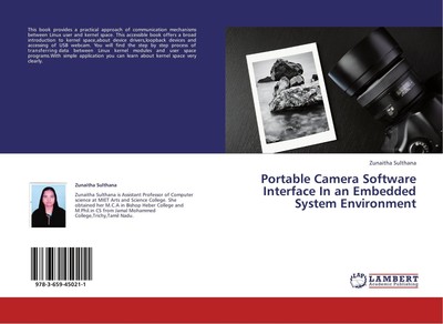 Zunaitha Sulthana | Portable Camera Software Interface In an Embedded System...
