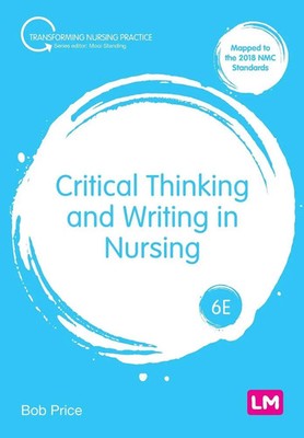 Critical Thinking and Writing in Nursing Bob Price Taschenbuch Englisch 2024