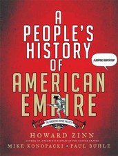 A People's History of American Empire: A Graphic Adaptation (American Empire... 