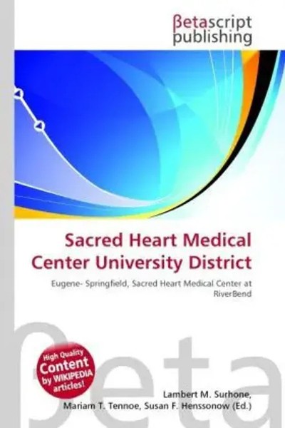 Lambert M. Surhone (U. A.) | Sacred Heart Medical Center University District-image