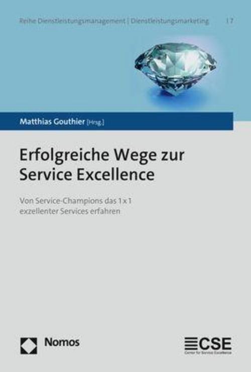 Thumbnail - Erfolgreiche Wege Zur Service Excellence, Matthias Gouthier