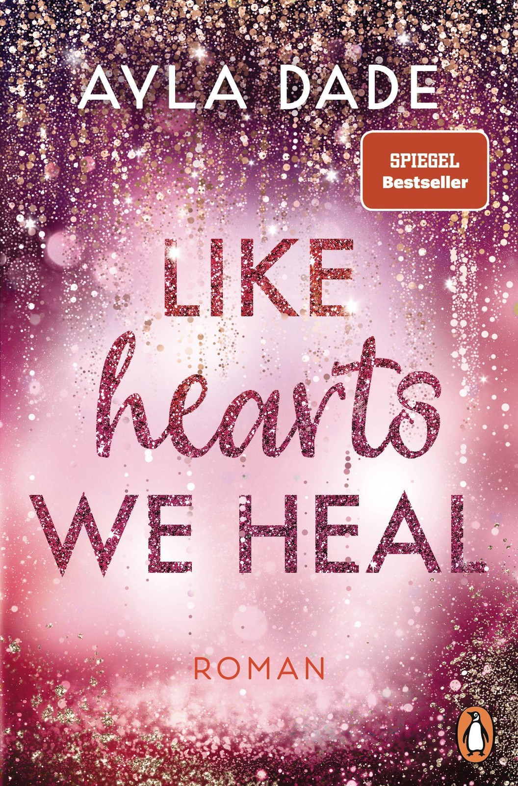 Penguin Random House Like Hearts We Heal, Belletristik Von Ayla Dade - Bild 2