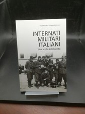 Internati Militari Italiani: Una Scelta Antifascista - Pascale - Programma, 2022