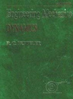 Engineering Mechanics : Dynamics Hardcover Russell C. Hibbeler