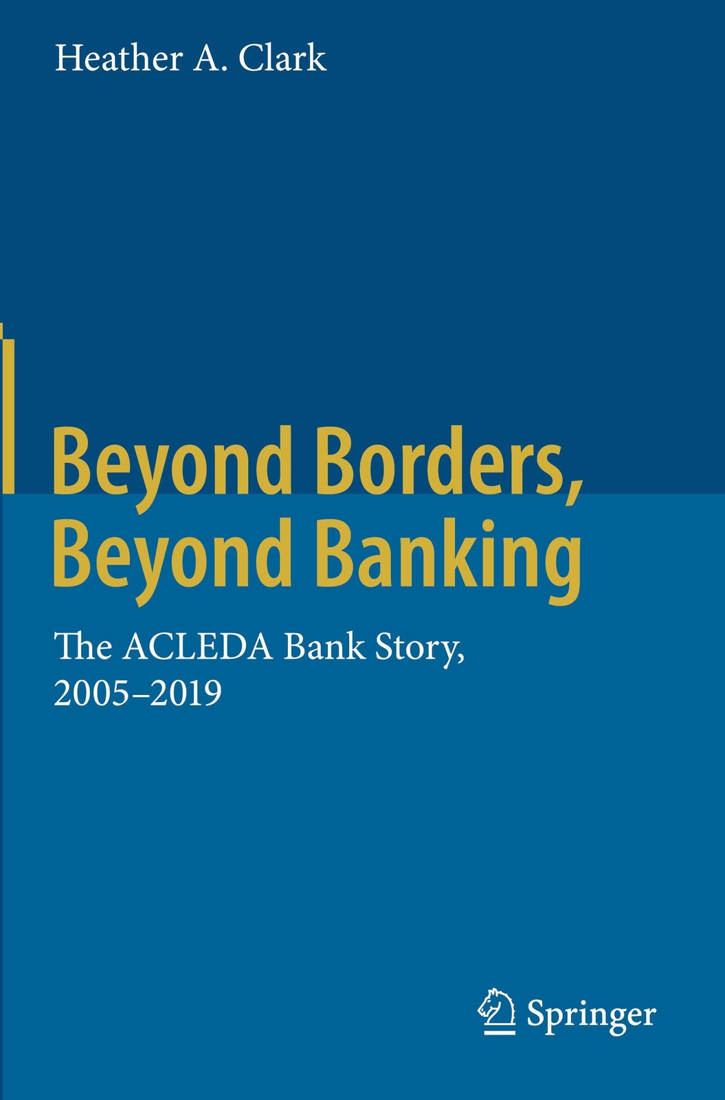 Thumbnail - Beyond Borders, Beyond Banking The Acleda Bank Story, 2005-2019