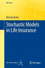 Stochastic Models in Life Insurance von Michael Koller (2012, Taschenbuch)